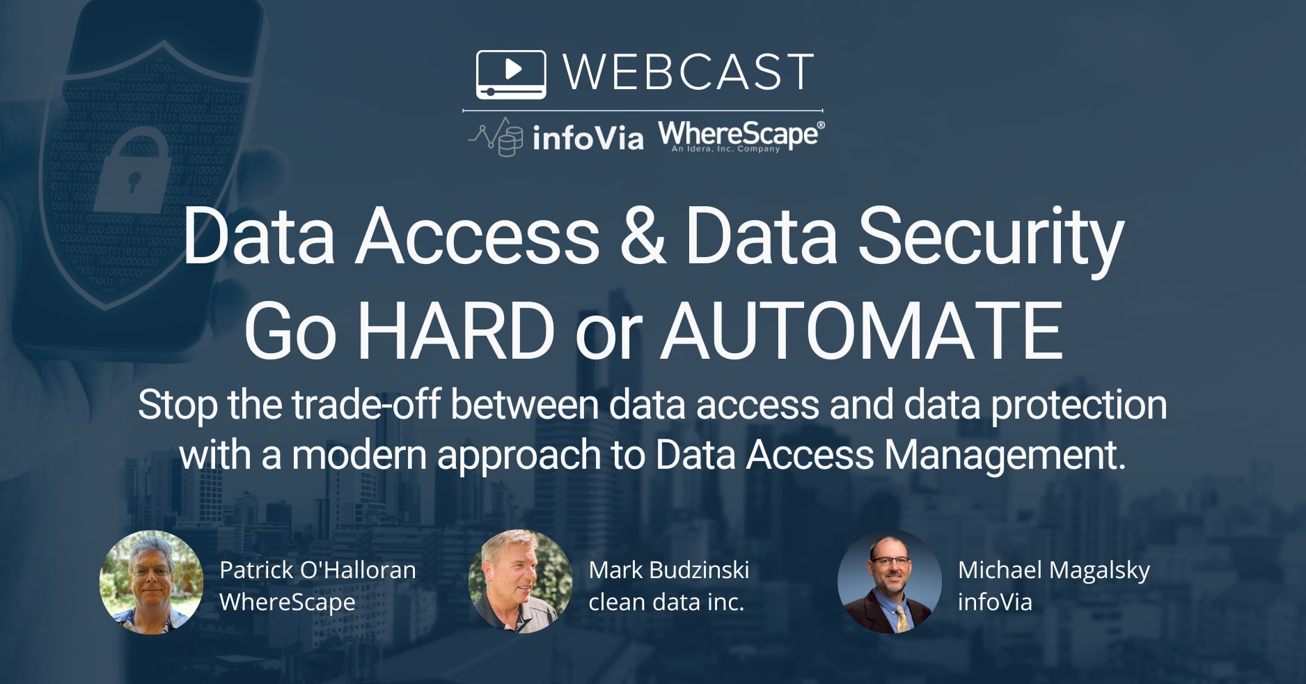 Webcast: Data Access and Data Security - Go Hard or Automate