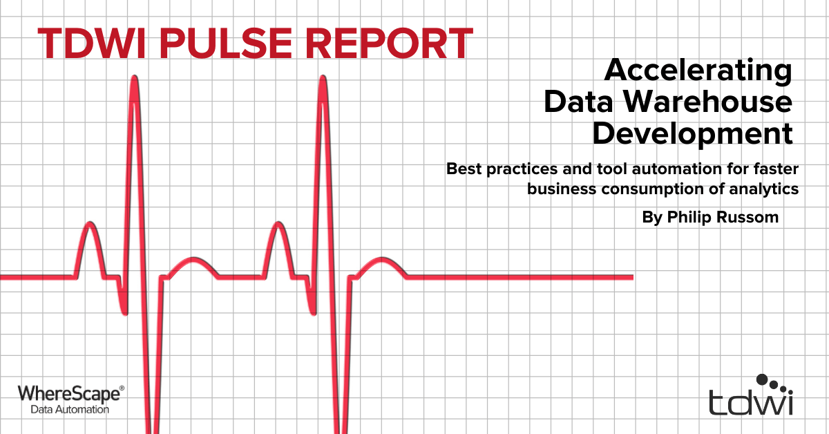pulse-report TDWI Pulse Report: Accelerating Data Warehouse Development