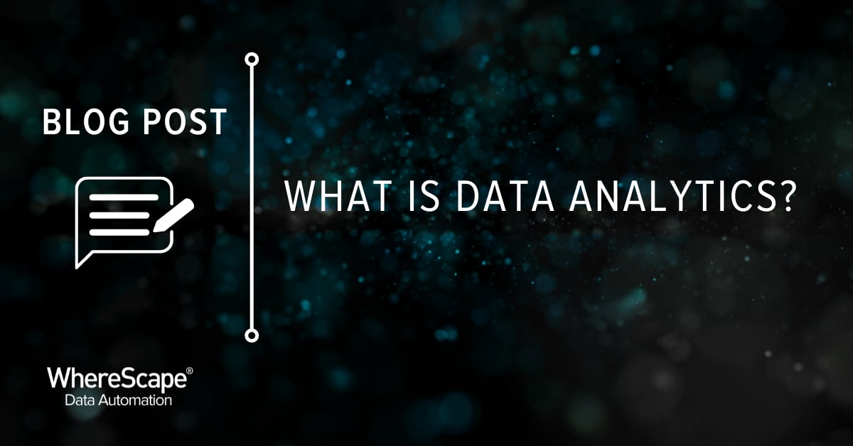 What is Data Analytics?