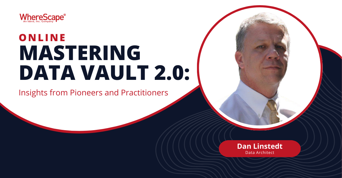 Mastering Data Vault 2.0: Insights from Pioneers and Practitioners