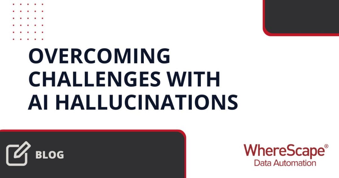 Overcoming Challenges with AI Hallucinations