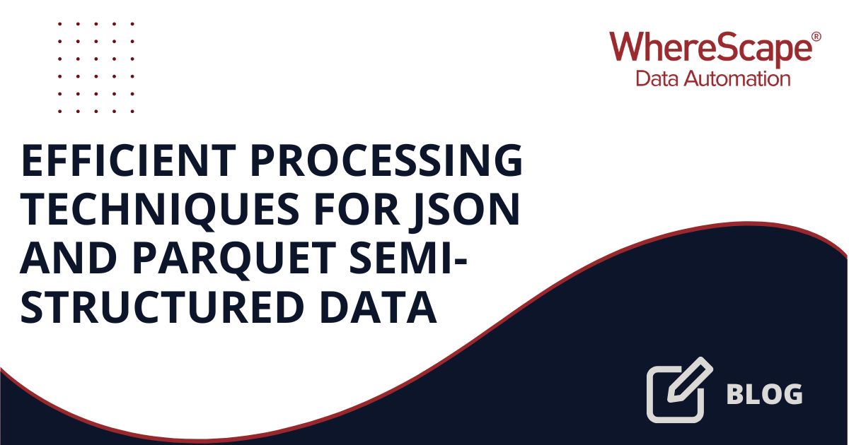 Blog featuer image with title "Efficient Processing Techniques for JSON and Parquet Semi-Structured Data"