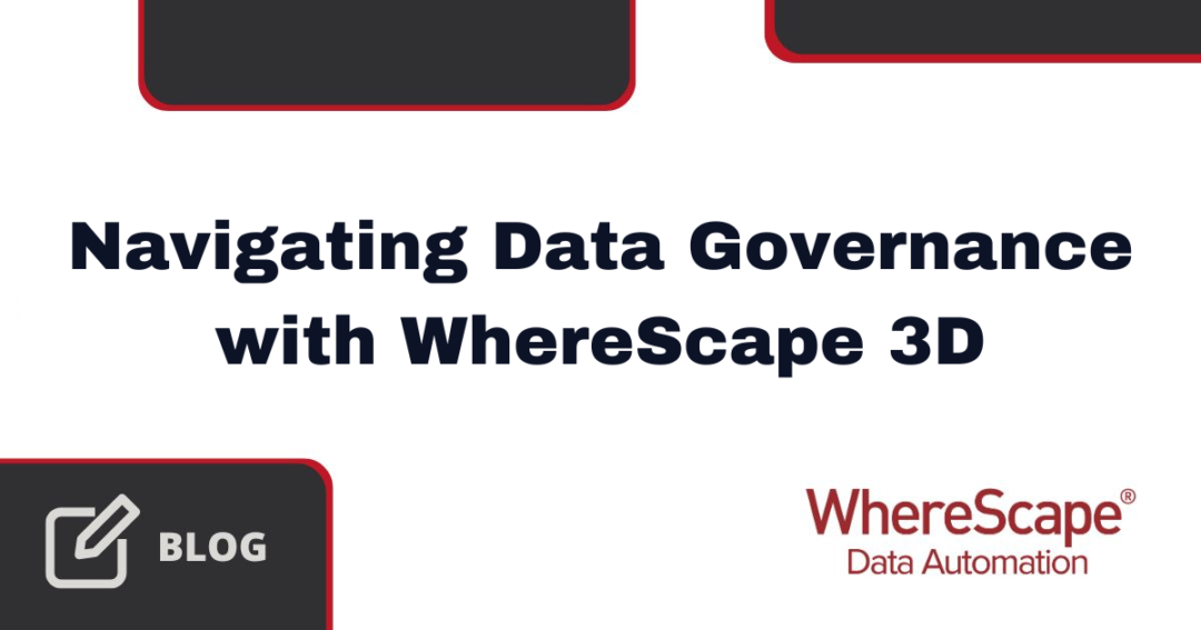 Navigating Data Governance with WhereScape 3D