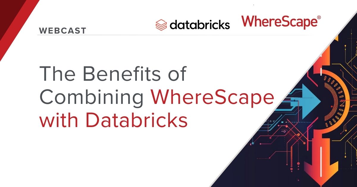 Webcast: The Benefits of Combining WhereScape with Databricks