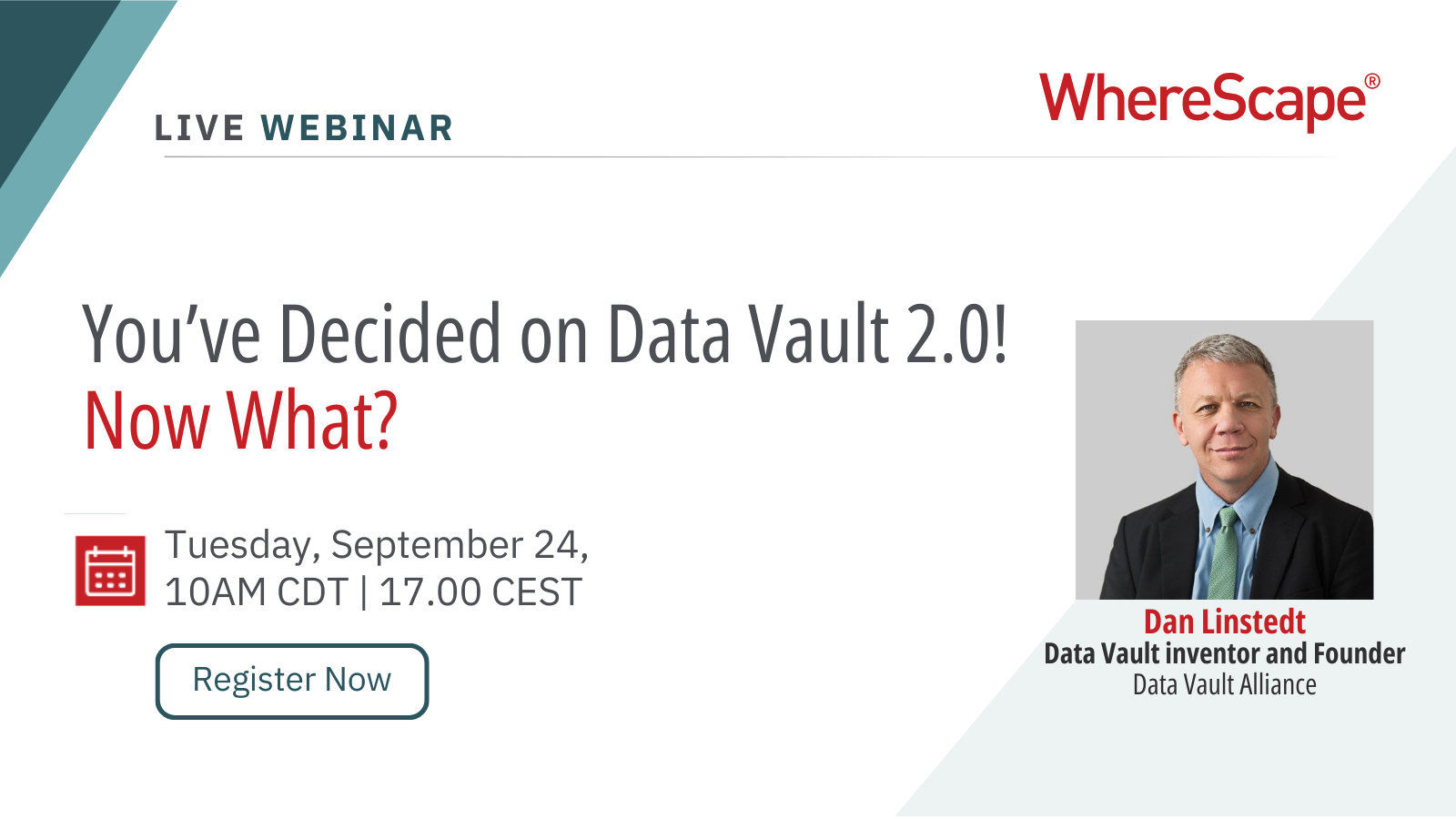 Dan Linstedt Data Vault 2.0 Webinar for WhereScape