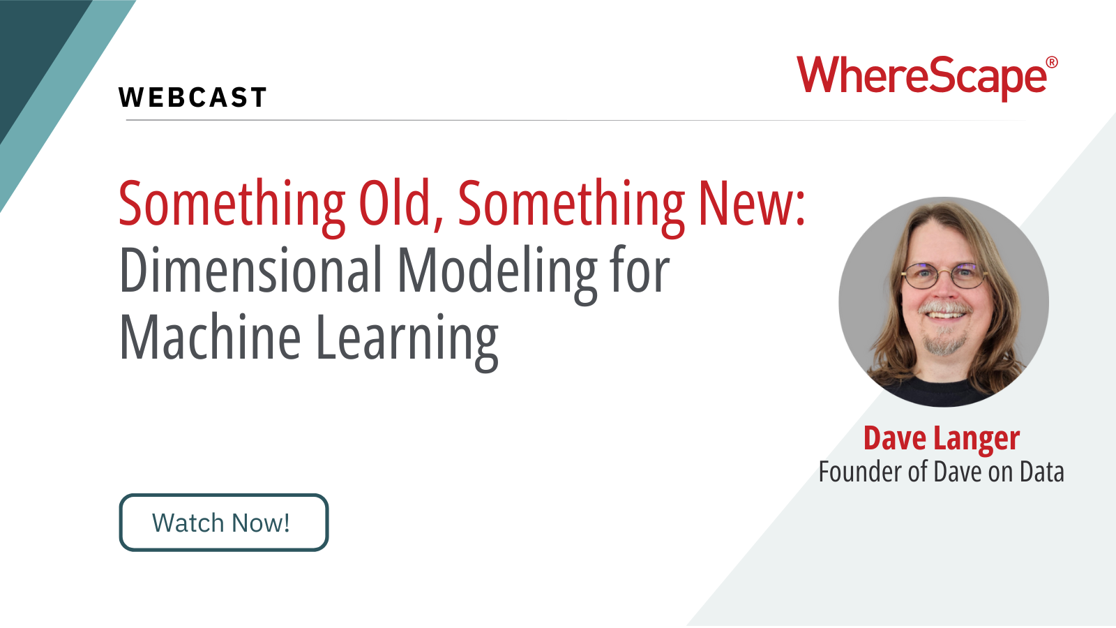 On Demand | Something Old, Something New: Dimensional Modeling for Machine Learning