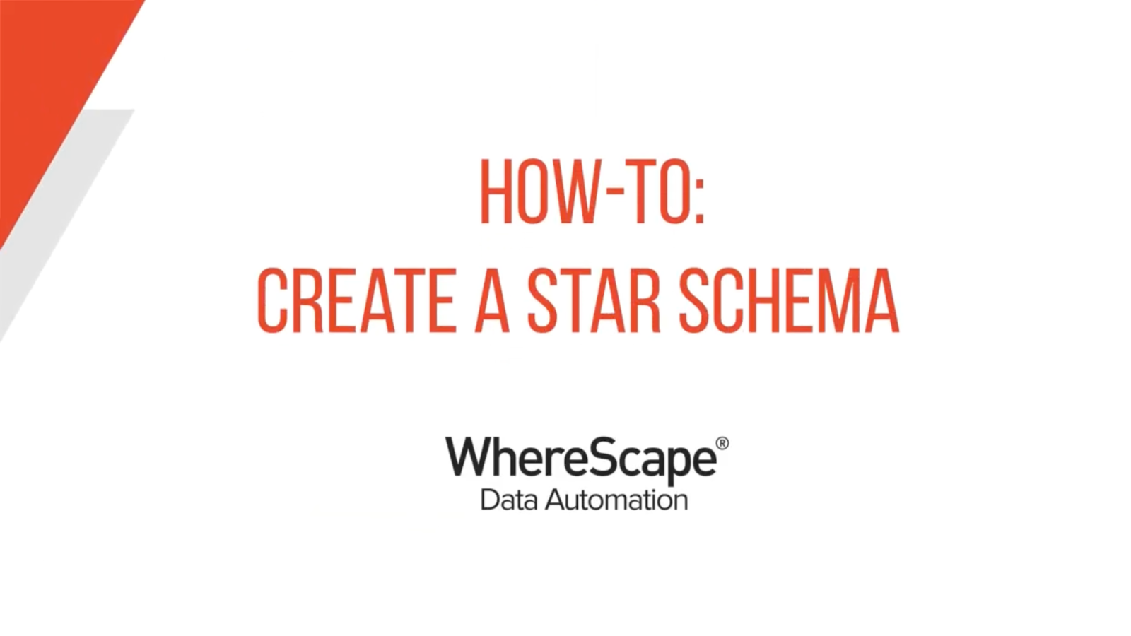 How-to: Create a Star Schema in 15 Minutes