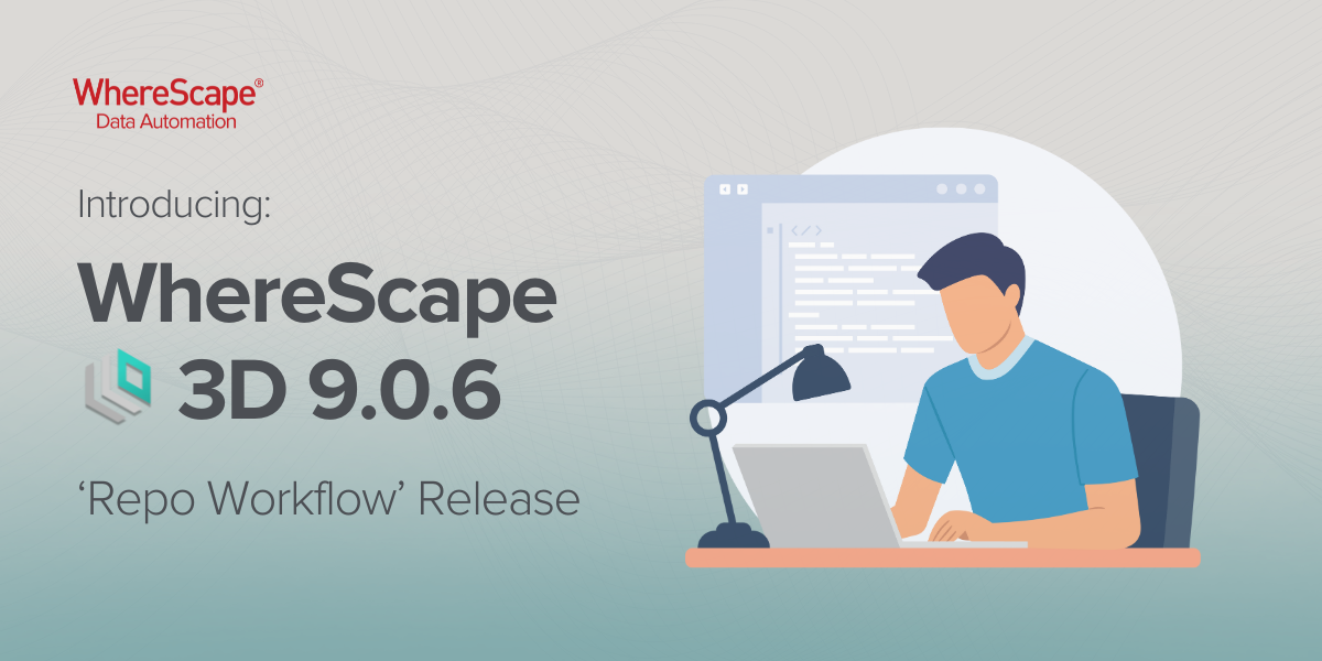 New in 3D 9.0.6: The ‘Repo Workflow’ Release