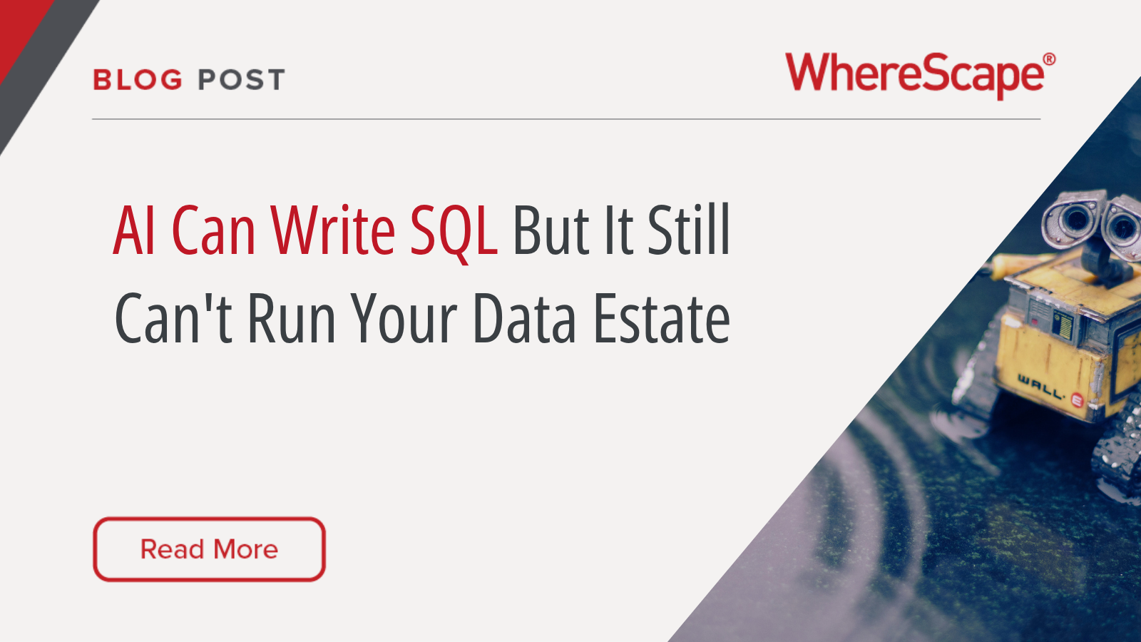 AI Can Write SQL But It Still Can’t Run Your Data Estate